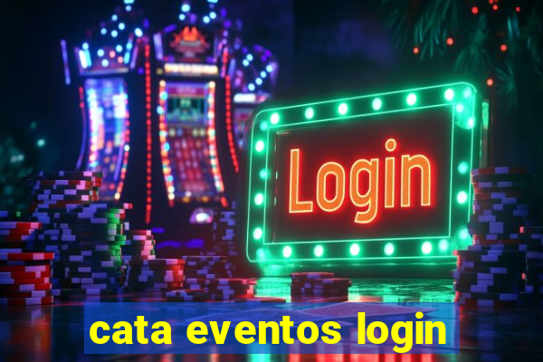 cata eventos login